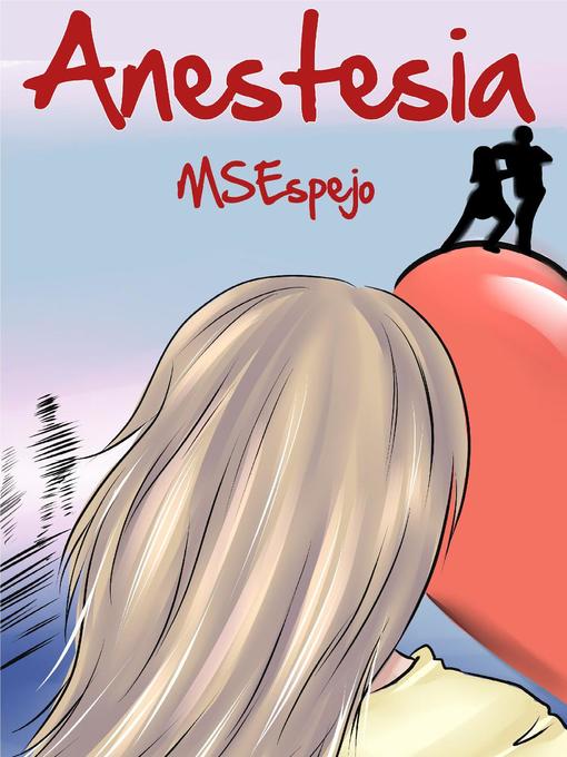 Title details for Anestesia by MS Espejo - Available